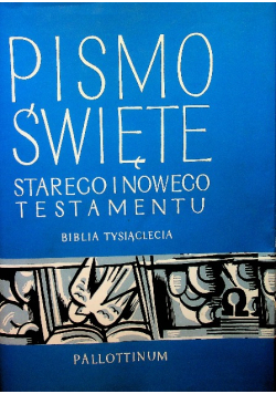 Pismo Święte Starego i Nowego Testamentu