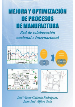 Mejora y optimización de procesos de manufactura