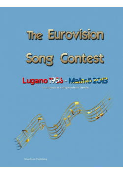 The Complete & Independent Guide to the Eurovision Song Contest 2013