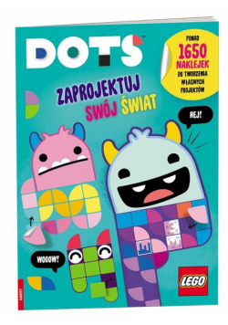 LEGO Dots. Zaprojektuj swój świat