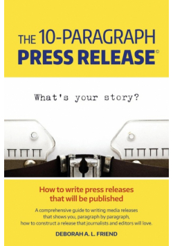 The 10-Paragraph Press Release