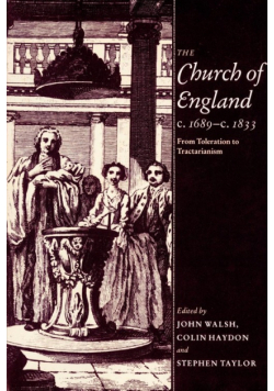 The Church of England C.1689 C.1833