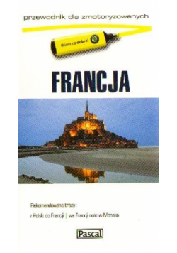 Przewodnik dla zmotoryzowanych - Francja PASCAL
