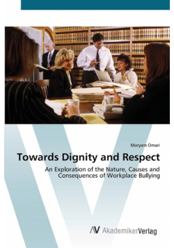 Towards Dignity and Respect