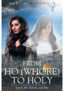 From Ho (Whore) to Holy