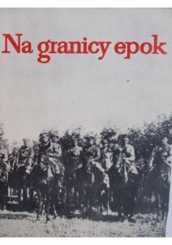 Na granicy epok