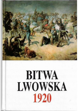 Bitwa Lwowska 1920 część 1