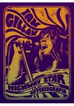Ian Gillan.Highway Star. Autobiografia