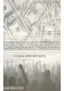 Ekonomia i polityka Wykład elementarny