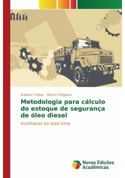 Metodologia para cálculo do estoque de segurança de óleo diesel