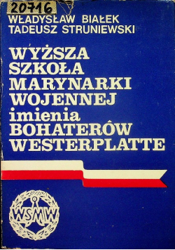 Wyższa szkoła marynarki wojennej imienia bohaterów Westerplatte