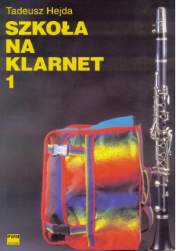Szkoła na klarnet 1 w.2015 PWM