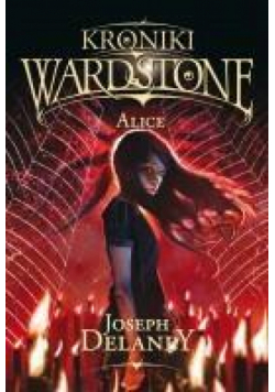 Kroniki Wardstone T.12 Alice