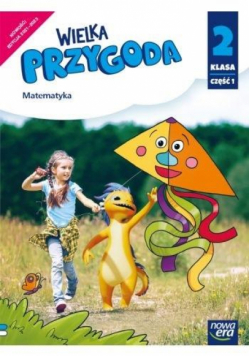 Wielka Przygoda SP 2 Matematyka Podr. cz.1 2021 NE