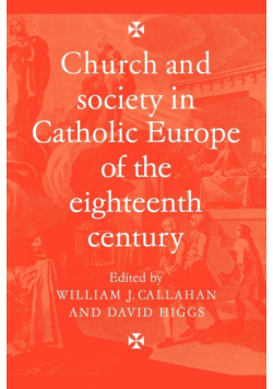 Church and Society in Catholic Europe of the Eighteenth Century