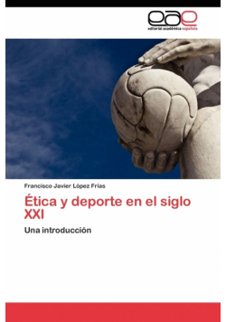 Ética y deporte en el siglo XXI
