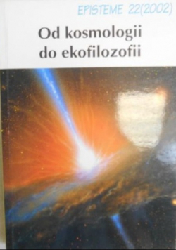 Od kosmologii do ekofilozofii