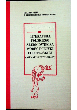 Literatura polskiego średniowiecza wobec poetyki europejskiej