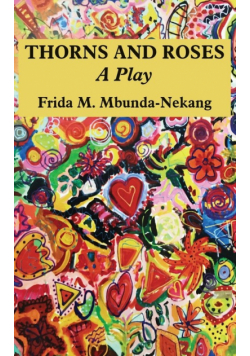 Thorns and Roses
