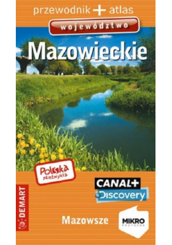 Polska Niezwykła. Województwo mazowieckie