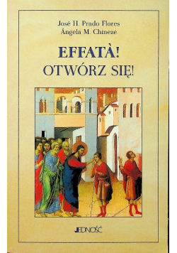 Effata Otwórz się
