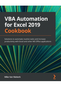 VBA Automation for Excel 2019 Cookbook