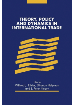Theory, Policy and Dynamics in International Trade