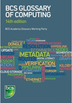 BCS Glossary of Computing - 14th edition
