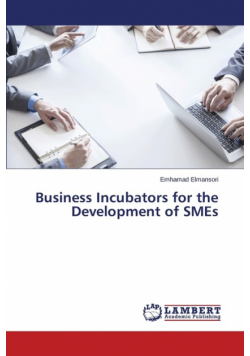 Business Incubators for the Development of SMEs
