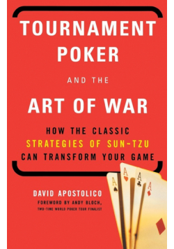Tournament Poker and the Art of War