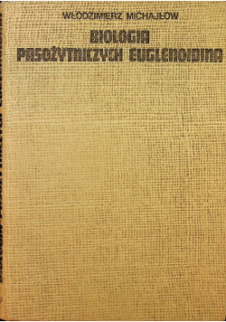 Biologia pasożytniczych euglenoidina
