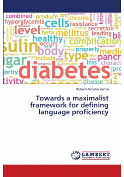 Towards a maximalist framework for defining language proficiency