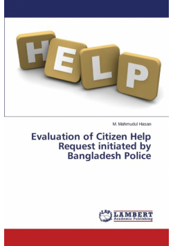 Evaluation of Citizen Help Request initiated by Bangladesh Police