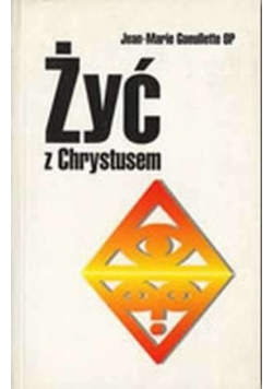 Żyć z Chrystusem