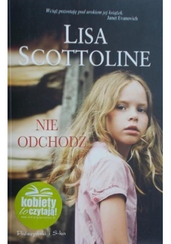 Nie odchodź