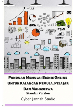 Panduan Memulai Bisnis Online Untuk Kalangan Pemula, Pelajar Dan Mahasiswa Standar Version