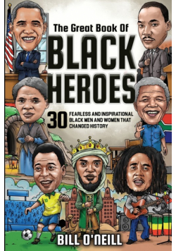 The Great Book of Black Heroes