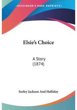 Elsie's Choice