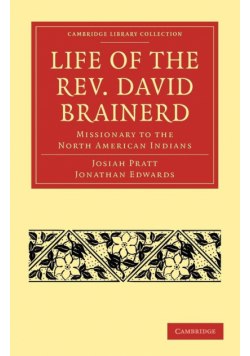 Life of the REV. David Brainerd