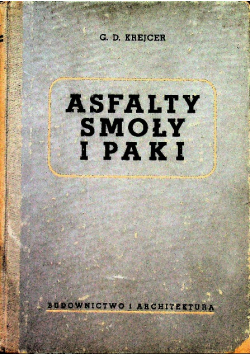 Asfalty smoły i paki
