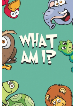 What Am I?