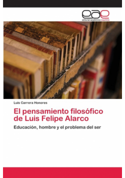 El pensamiento filosófico de Luis Felipe Alarco