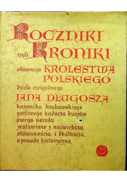 Roczniki czyli kroniki sławnego królestwa polskiego  Księga 5 i 6