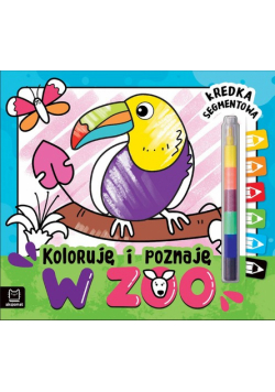 Koloruję i poznaję W zoo Kredka segmentowa