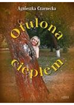 Otulona ciepłem