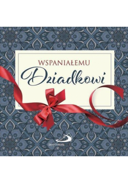 Z kokardką - Wspaniałemu Dziadkowi