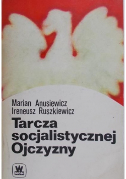 Tarcza socjalistycznej ojczyzny