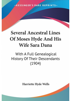 Several Ancestral Lines Of Moses Hyde And His Wife Sara Dana