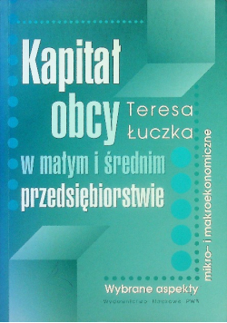 Kapitał obcy w małym i średnim przedsiębiorstwie