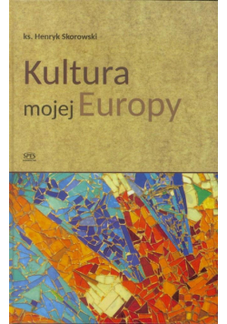 Kultura mojej Europy